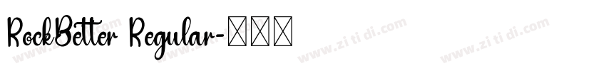 RockBetter Regular字体转换